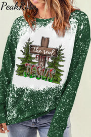 The Real Gift Is Jesus Sweatshirt S