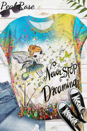 Trendy Oil Painting Vintage Flowers & Dandelion Never Stop Dreaming Round Neck Short Sleeve T-Shirt