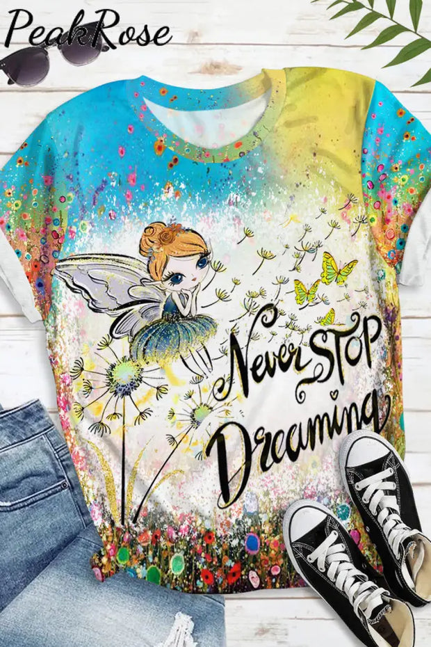 Trendy Oil Painting Vintage Flowers & Dandelion Never Stop Dreaming Round Neck Short Sleeve T-Shirt