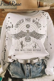 Under His Wings You Will Find Refuge Christian Print Sweatshirt