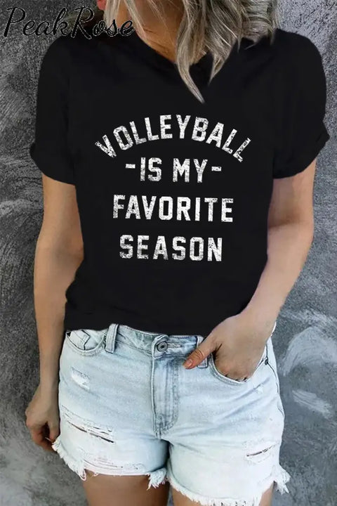 Volleyball Is My Favorite Season Print T-Shirt T-Shirt