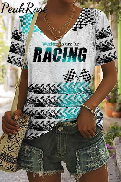 Weekens Are For Racing Print Tie-Dye V Neck T-Shirt T-Shirt