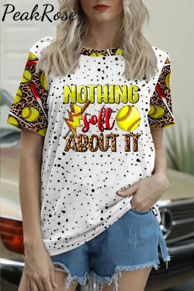 Western Nothing Soft About It Softball Sport Polka Dots Print O-Neck Short Sleeve T-Shirt