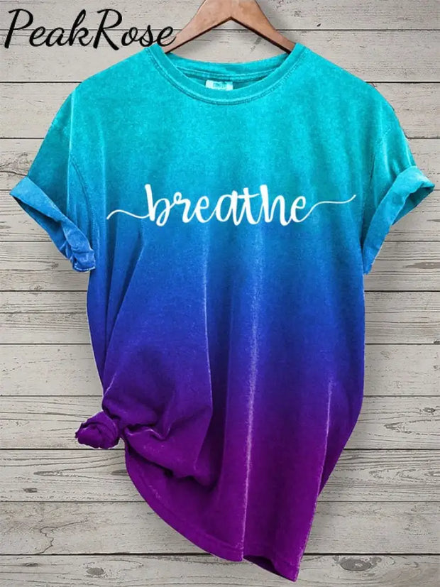 Women’s Breathe Letter Mental Health Print Casual T-Shirt As Shown / S Hot Sell