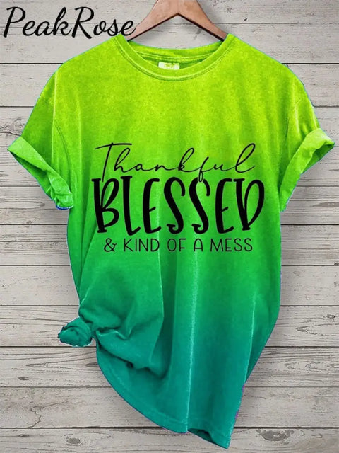 Women’s Thankful Blessed&Kind Of A Mess Print Casual T-Shirt As Shown / S Hot Sell