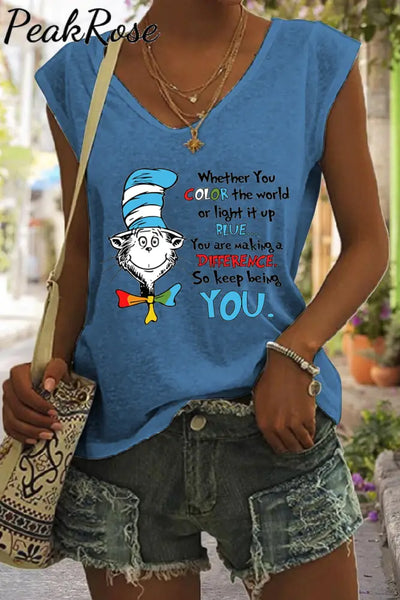 You Are Making A Difference So Keep Being Print V-Neck Tank Top Blue / S