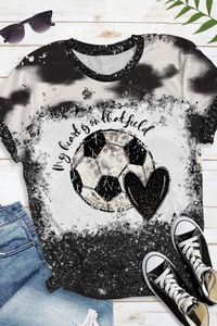 Soccer Day My Heart Is On That Field Printed Round Neck Short Sleeve T-shirt