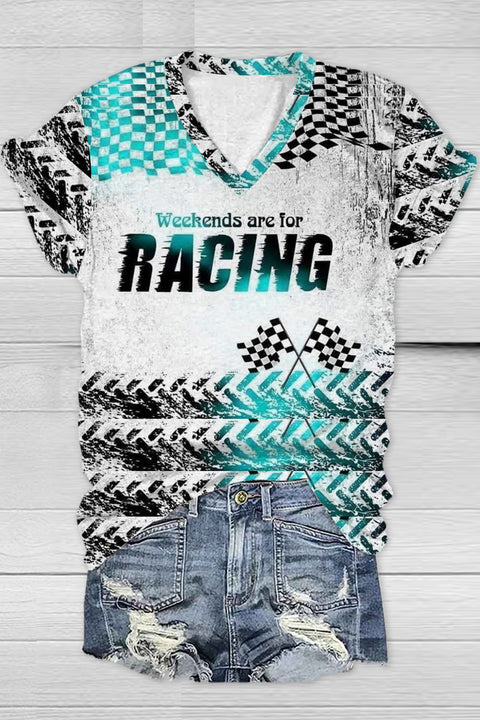 Weekens Are For Racing Print V Neck T-shirt