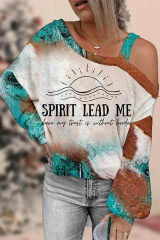 Spirit Lead Me Where My Trust Is Without Borders Print Off-Shoulder Blouse