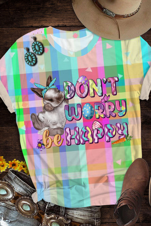 Don't Worry Be Happy Easter Day Bunnies Round Neck Short Sleeve T-shirt