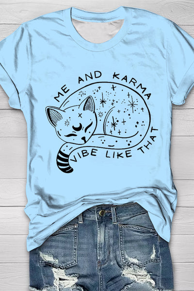 Karma Is A Cat T-Shirt