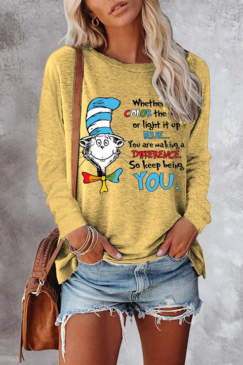 You Are Making A Difference So Keep Being You Print Sweatshirt