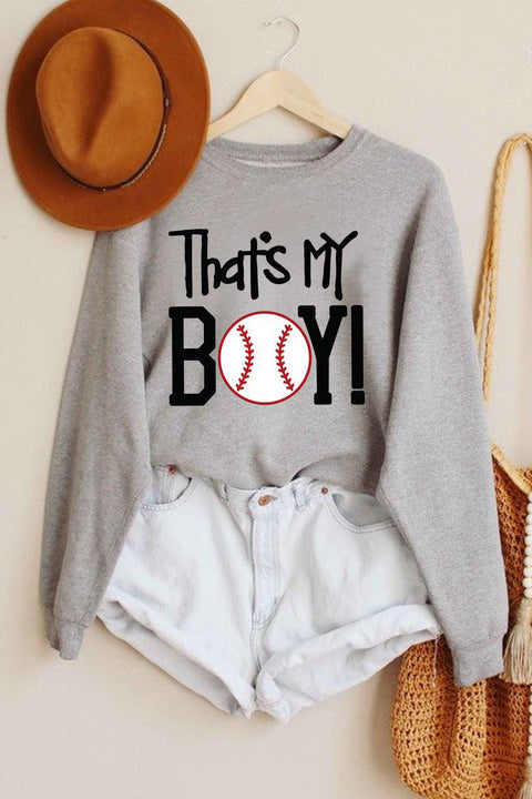 That's My Boy Sweatshirt