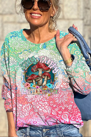 Stay Trippy Little Hippie Soul Flowers Boho Printed Sweatshirt