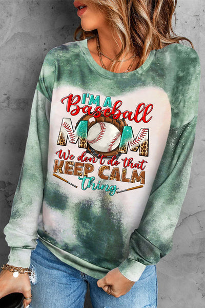 I'm A Baseball Mom We Don't Do That Keep Calm Thing Print Sweatshirt