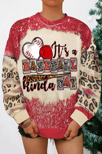 It Is A Baseball Kinda Day Print Sweatshirt