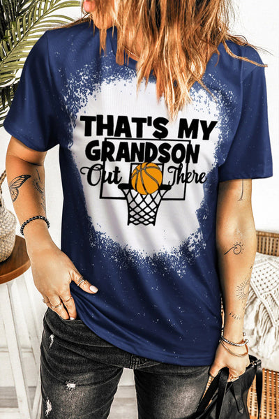 That's My Grandson Out There Basketball Mom Grandma Bleached Print T-Shirt