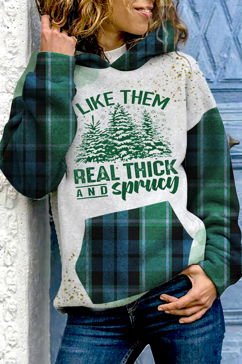 I Like Them Real Thick And Sprucey Print Hoodie
