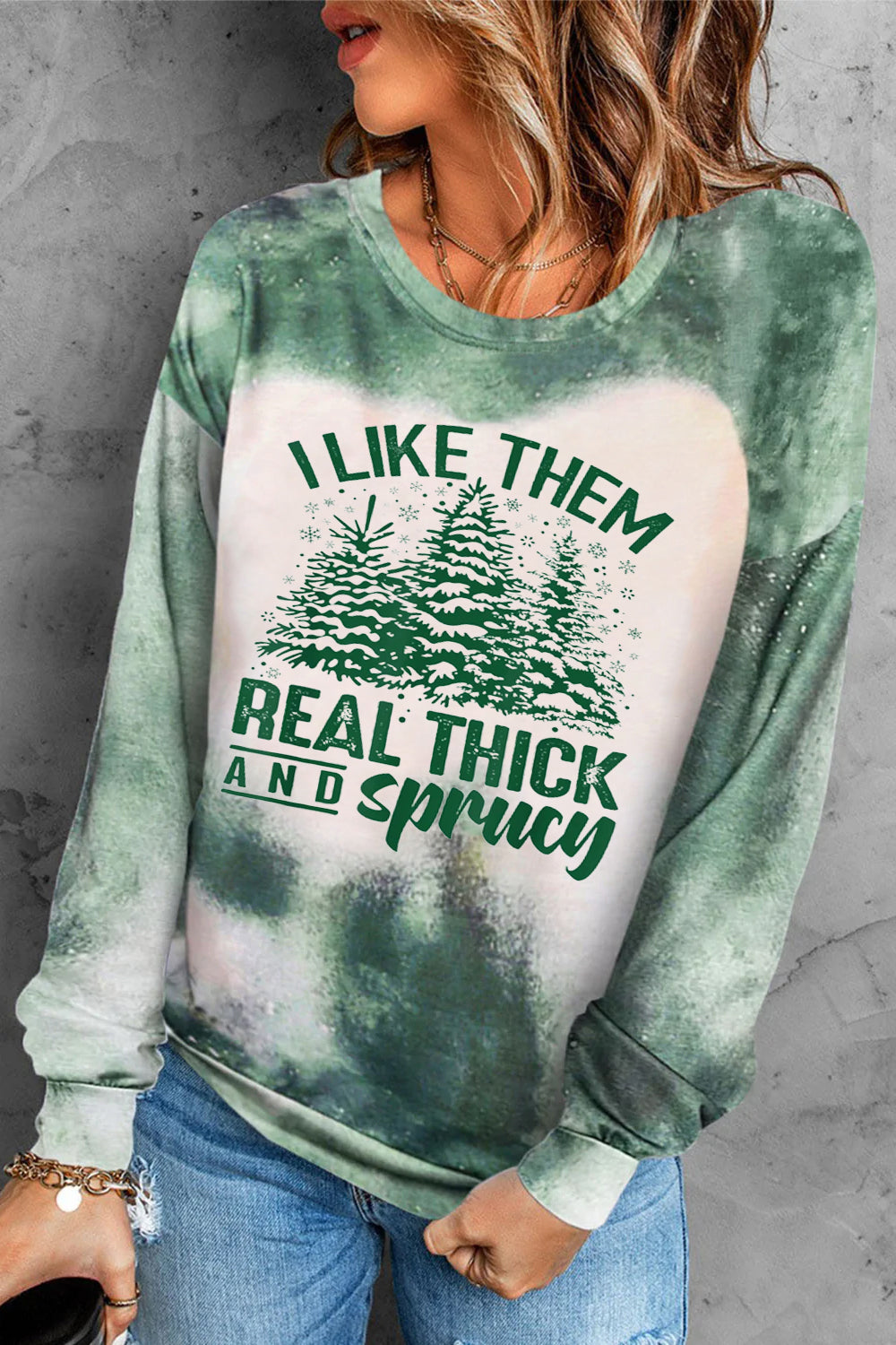 Ich mag sie wirklich dickes Sweatshirt mit Sprucey-Print