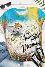 Trendy Oil Painting Vintage Flowers & Dandelion Never Stop Dreaming Round Neck Short Sleeve T-shirt