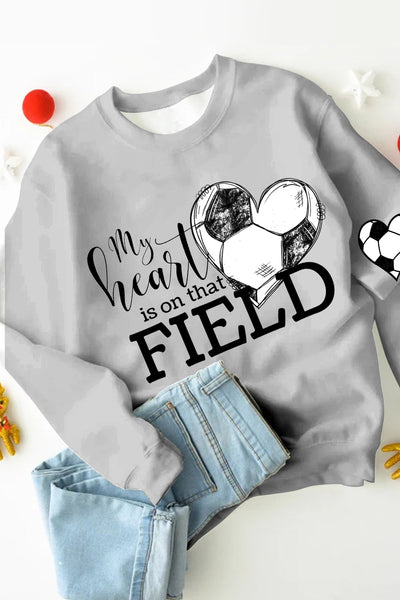 My Heart Is On That Field Soccer Ball Mom Print Sweatshirt