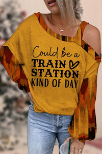 Could Be A Train Station Kind Of Day Blouse