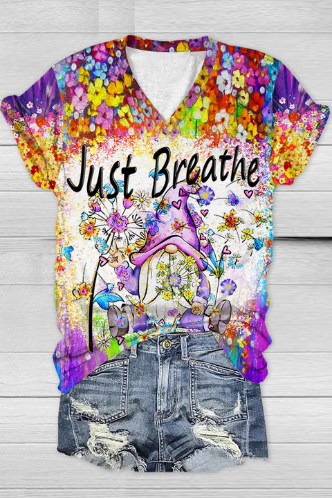 Trendy Oil Painting Vintage Flowers & Dandelion Gnomes Just Breathe V Neck T-shirt