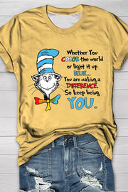 You Are Making A Difference So Keep Being You Print V Neck T-shirt