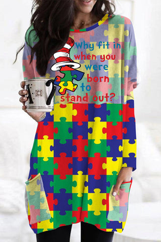 Why Fit In When You Were Born To Stand Out Print Tunic with Pockets