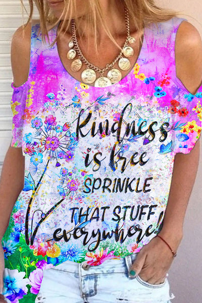 Vintage Flowers & Dandelion Kindness Is Free Sprinkle That Stuff Everywhere Cold Shoulder T-Shirt