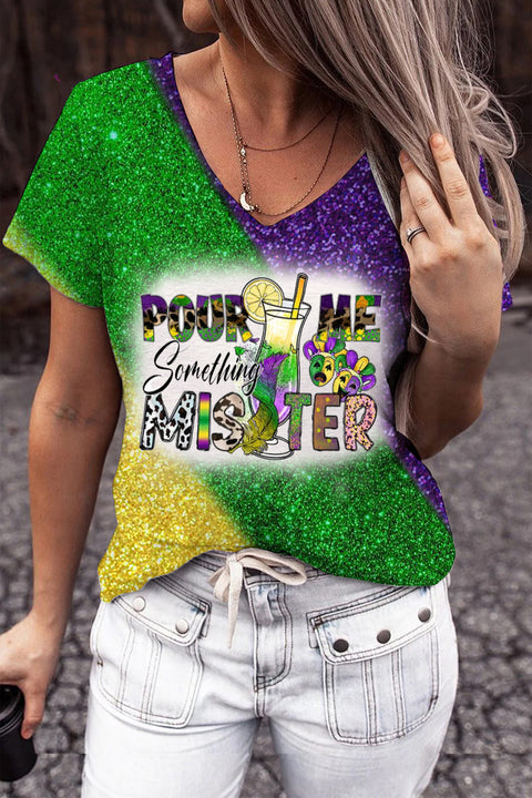 Pour Me Something Mister Mardi Gras Glitter Print V Neck Short Sleeve T-shirt