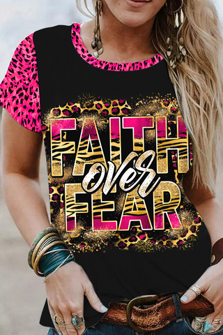 Faith Over Fear Pattern Round Neck T-shirt Short Sleeve Top