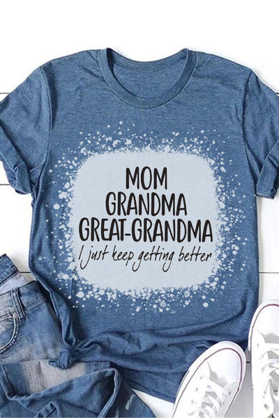 Mom Grandma Great-Grandma Bleached Print T-Shirt