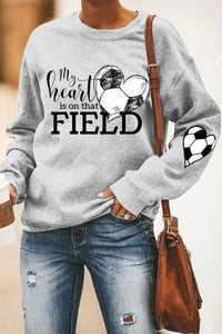 My Heart Is On That Field Soccer Ball Mom Print Sweatshirt